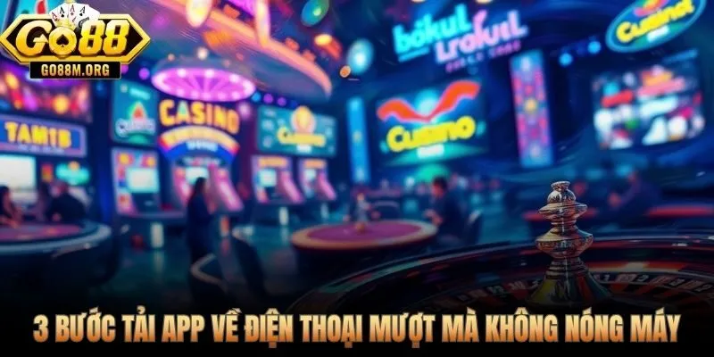 Tải app Go88 35MB về điện thoại chỉ mất 2 đến 3 phút