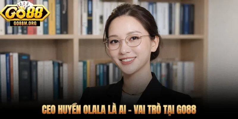 CEO Huyền Olala và 12,5 triệu tài khoản dưới quyền lãnh đạo