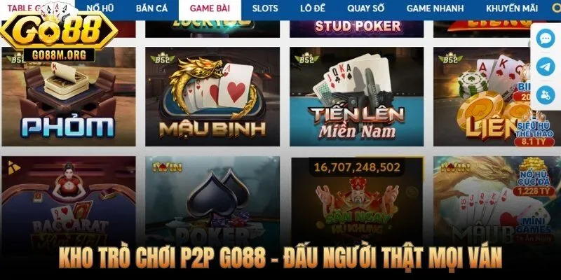 Game bài Go88, nơi mỗi ván là cuộc đối đầu người thật