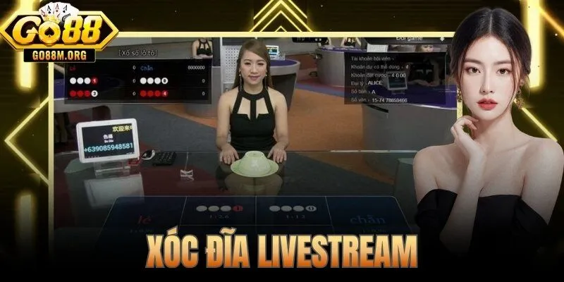Xóc Đĩa Livestream